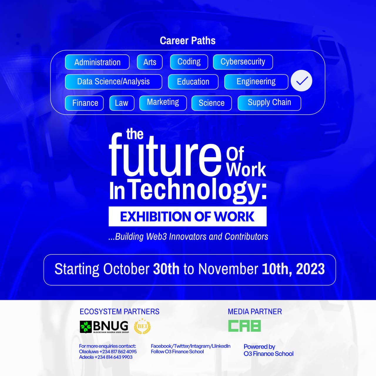 'The Future of Work in Technology: Exhibition of Work' Conference, 30 Oct–10 Nov 2023, O3 Finance School